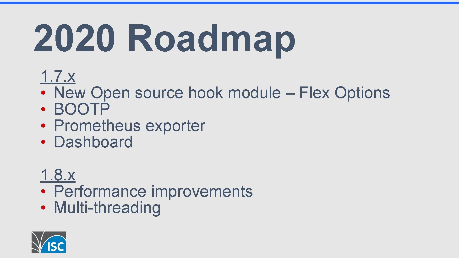 2020 Roadmap 1. 7. x • New Open source hook module – Flex Options