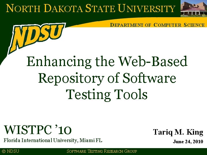 NORTH DAKOTA STATE UNIVERSITY DEPARTMENT OF COMPUTER SCIENCE Enhancing the Web-Based Repository of Software