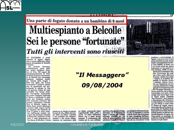 “Il Messaggero” 09/08/2004 9/8/2021 Cimarello-E. Taratufolo Il 