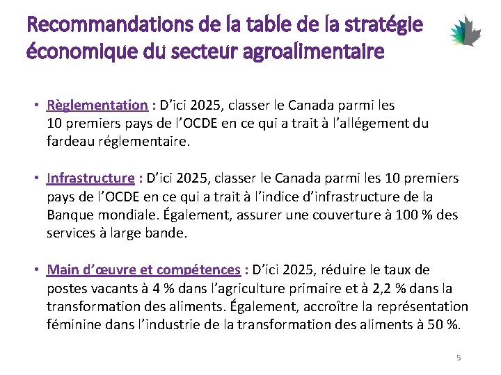 Recommandations de la table de la stratégie économique du secteur agroalimentaire • Règlementation :
