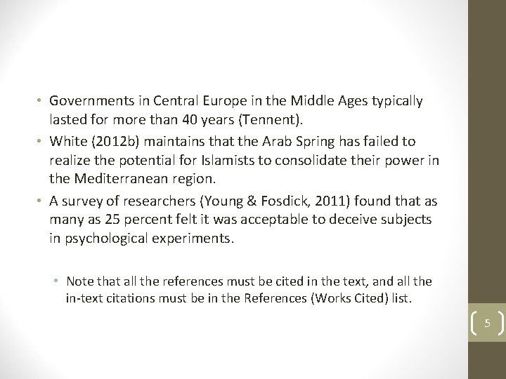  • Governments in Central Europe in the Middle Ages typically lasted for more