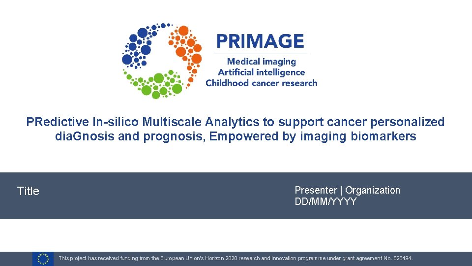 PRedictive In-silico Multiscale Analytics to support cancer personalized dia. Gnosis and prognosis, Empowered by