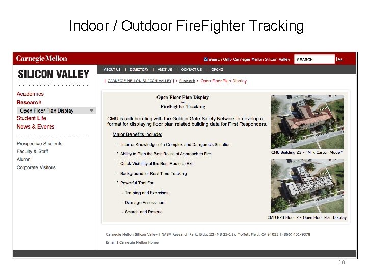 Indoor / Outdoor Fire. Fighter Tracking 10 