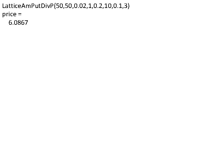 Lattice. Am. Put. Div. P(50, 0. 02, 1, 0. 2, 10, 0. 1, 3)