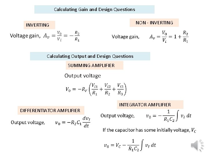 Calculating Gain and Design Questions NON - INVERTING Calculating Output and Design Questions SUMMING