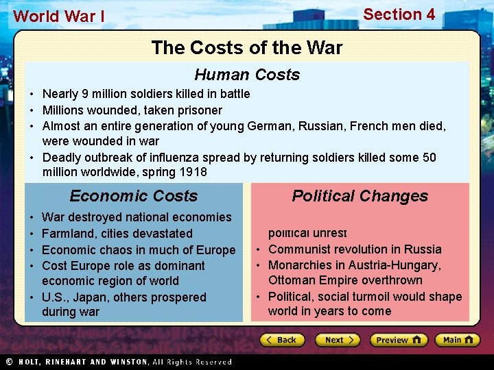 Section 4 World War I The Costs of the War Human Costs • Nearly
