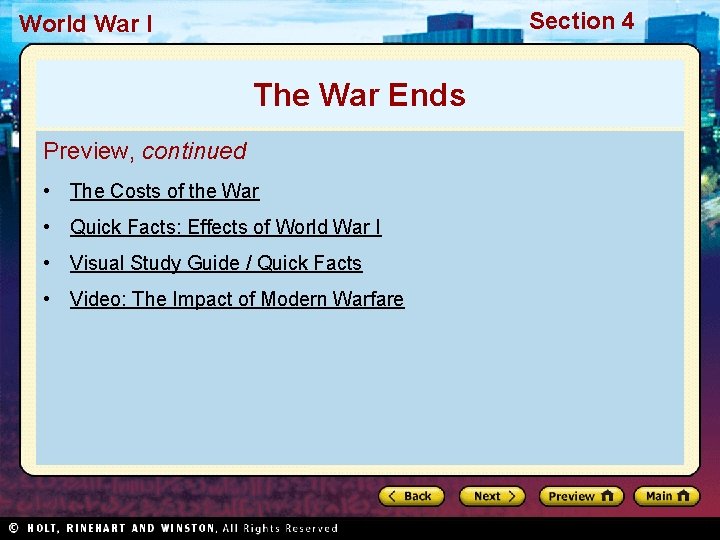 Section 4 World War I The War Ends Preview, continued • The Costs of