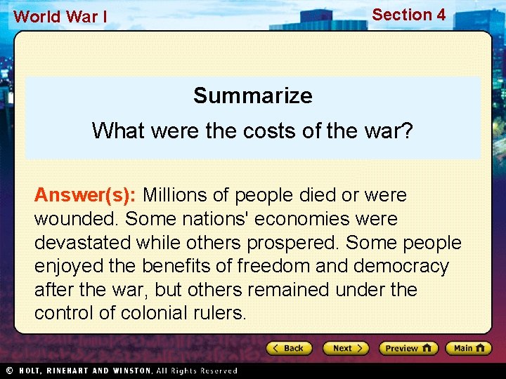 Section 4 World War I Summarize What were the costs of the war? Answer(s):