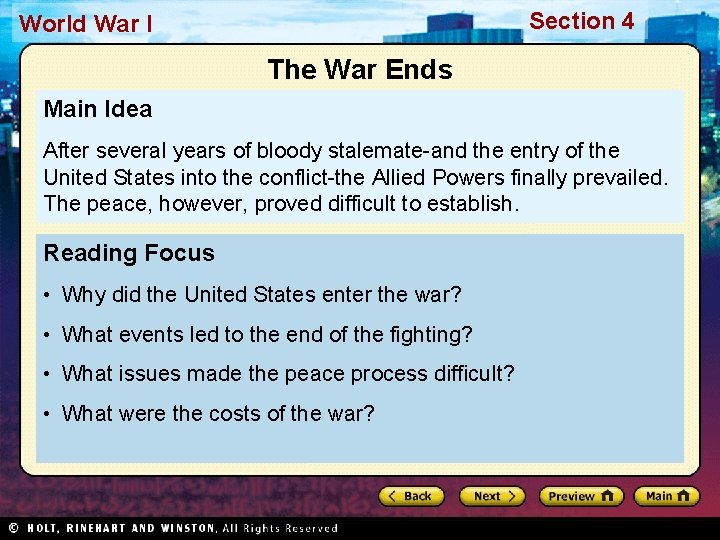 Section 4 World War I The War Ends Main Idea After several years of