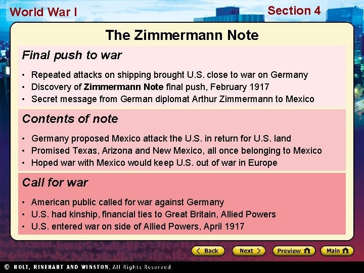 Section 4 World War I The Zimmermann Note Final push to war • Repeated