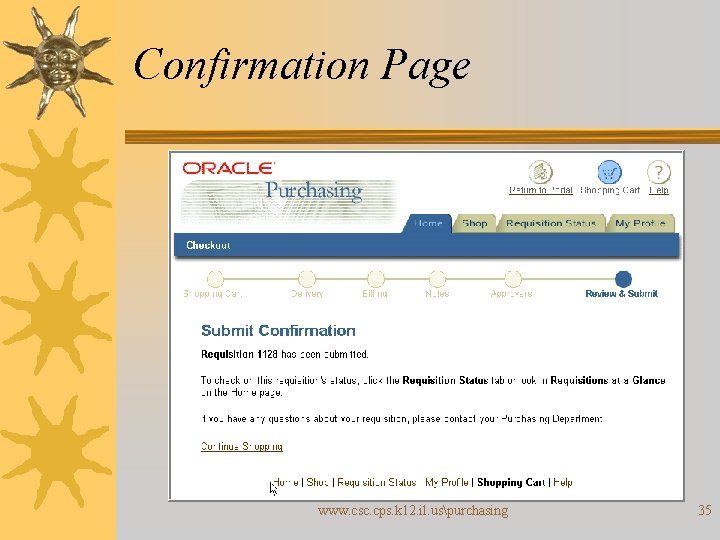 Confirmation Page www. csc. cps. k 12. il. uspurchasing 35 