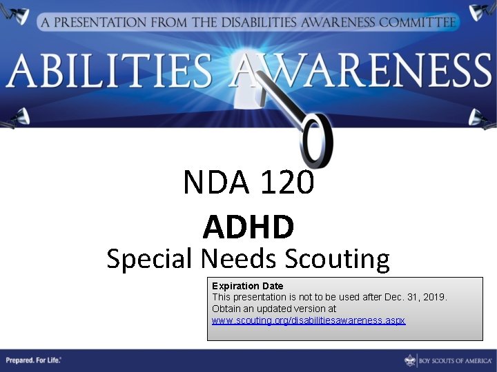 NDA 120 ADHD Special Needs Scouting Expiration Date This presentation is not to be