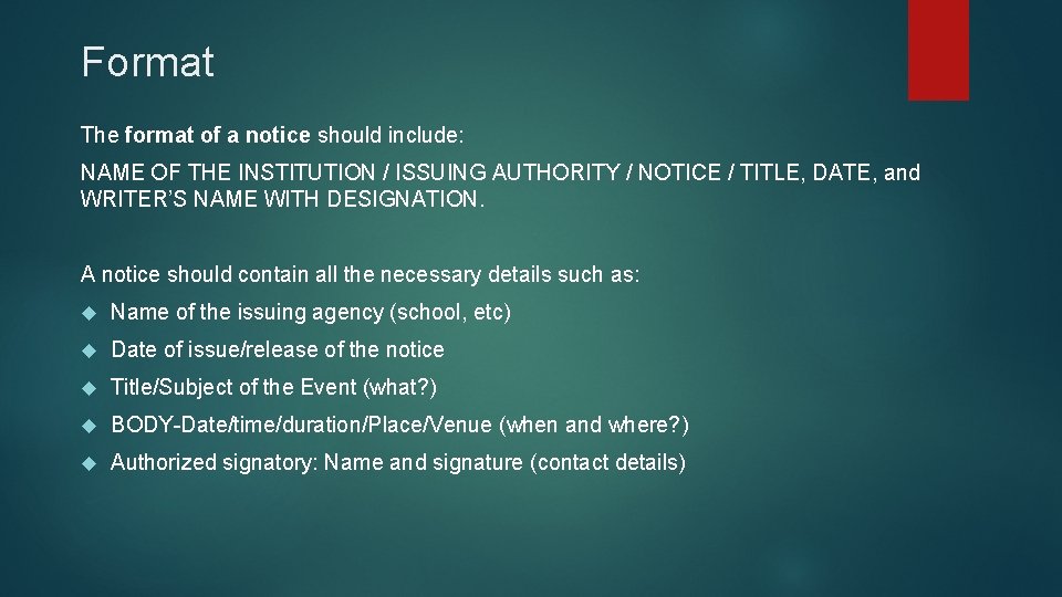 Format The format of a notice should include: NAME OF THE INSTITUTION / ISSUING