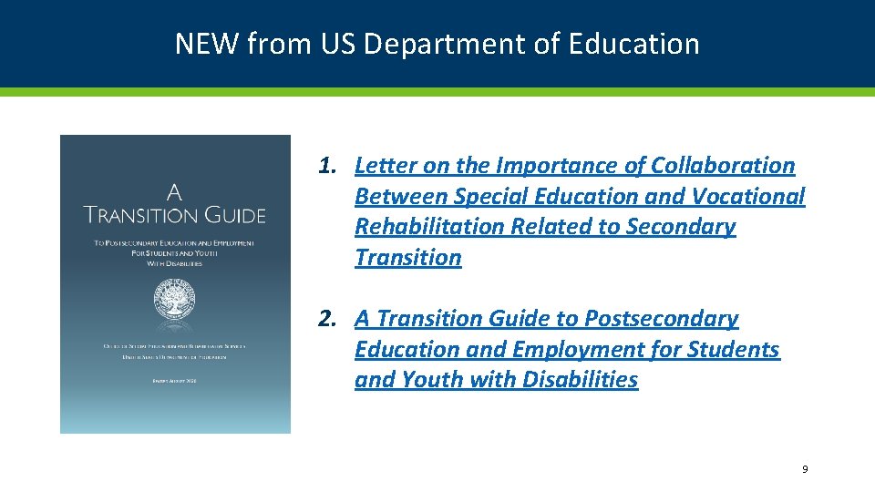 NEW from US Department of Education 1. Letter on the Importance of Collaboration Between