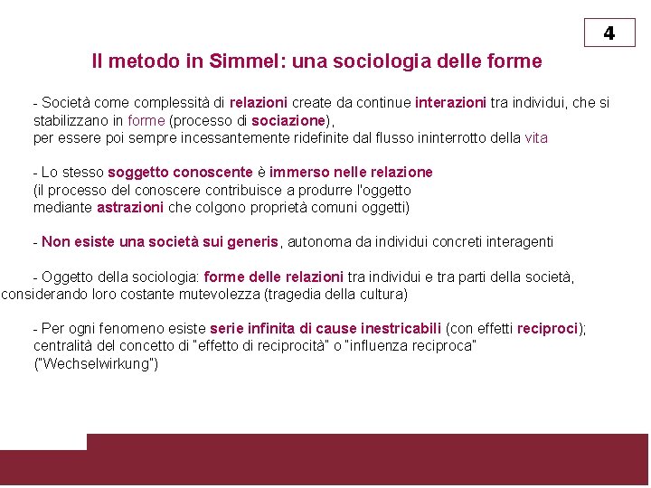 4 Il metodo in Simmel: una sociologia delle forme - Società come complessità di