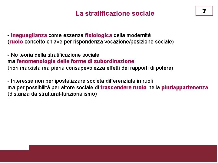 La stratificazione sociale 7 - Ineguaglianza come essenza fisiologica della modernità (ruolo concetto chiave