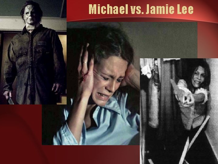 Michael vs. Jamie Lee 