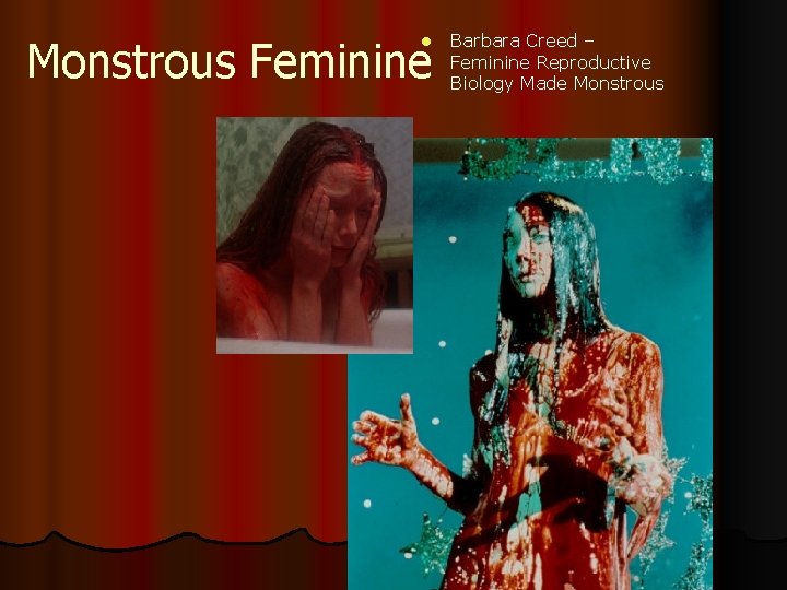 Monstrous Feminine l Barbara Creed – Feminine Reproductive Biology Made Monstrous 