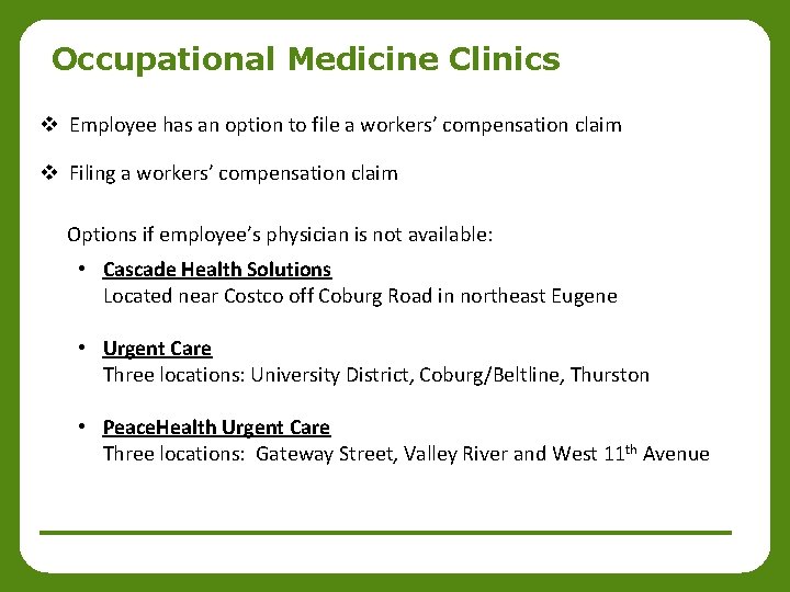 Occupational Medicine Clinics v Employee has an option to file a workers’ compensation claim