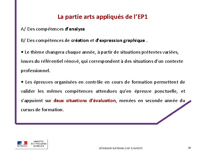 La partie arts appliqués de l’EP 1 A/ Des compétences d’analyse B/ Des compétences