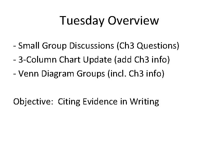 Tuesday Overview - Small Group Discussions (Ch 3 Questions) - 3 -Column Chart Update
