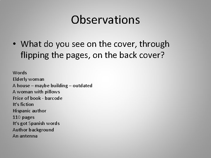 Observations • What do you see on the cover, through flipping the pages, on