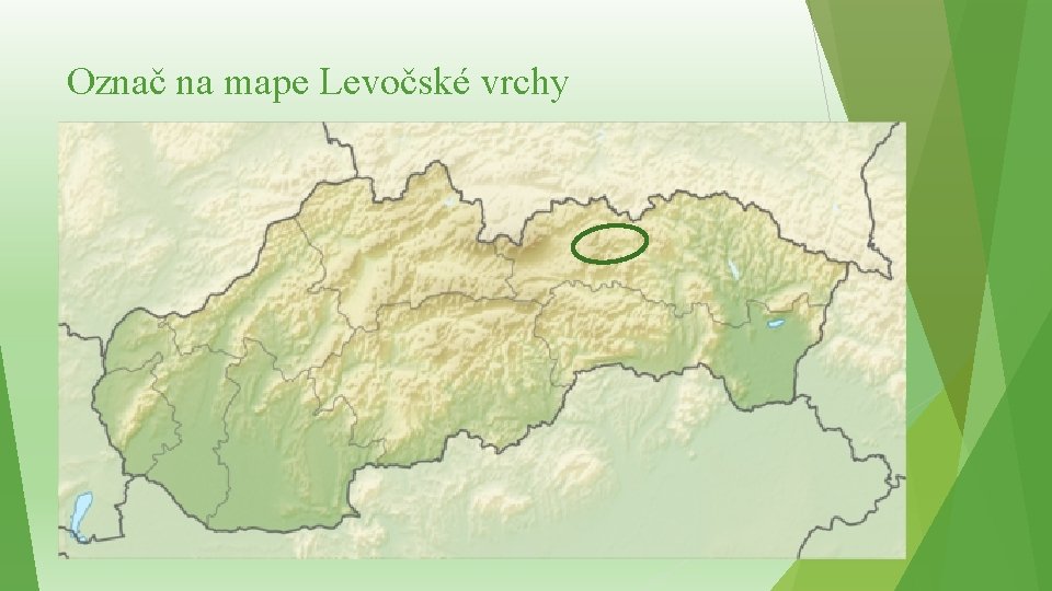 Označ na mape Levočské vrchy 