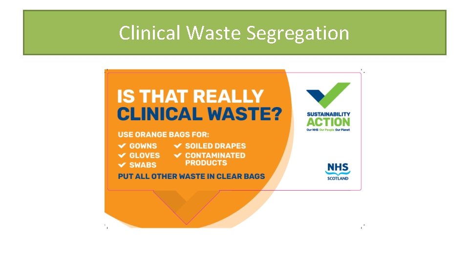 Clinical Waste Segregation 