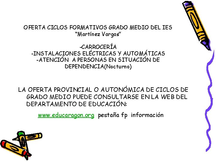 OFERTA CICLOS FORMATIVOS GRADO MEDIO DEL IES “Martínez Vargas” -CARROCERÍA -INSTALACIONES ELÉCTRICAS Y AUTOMÁTICAS