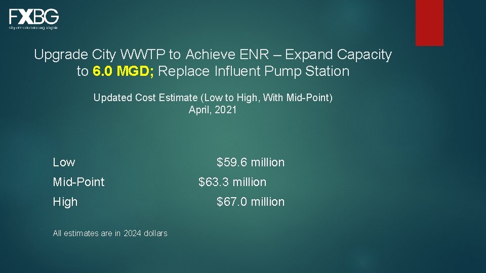 Upgrade City WWTP to Achieve ENR – Expand Capacity to 6. 0 MGD; Replace