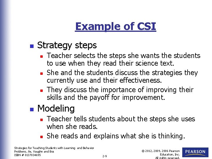 Example of CSI n Strategy steps n n Teacher selects the steps she wants