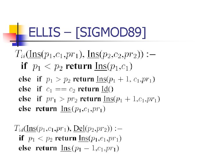 ELLIS – [SIGMOD 89] 