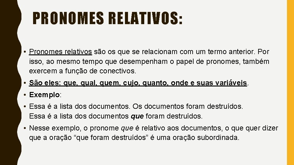 PRONOMES RELATIVOS E AS ORAES SUBORDINADAS ADJETIVAS PROFESSORA