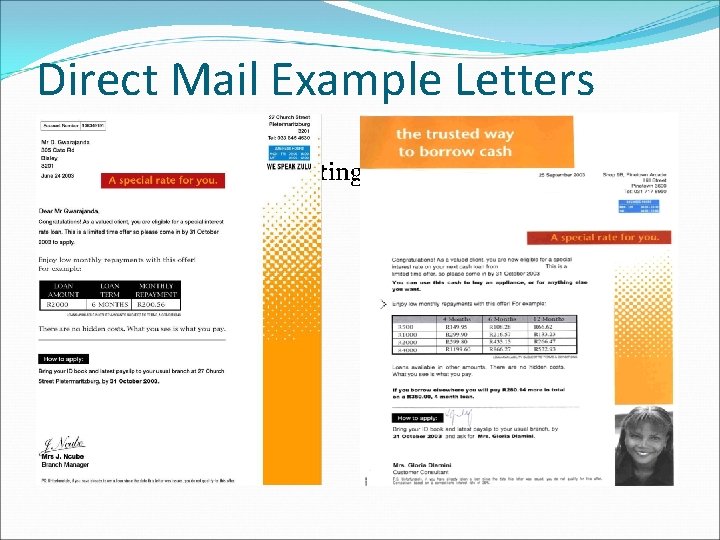 Direct Mail Example Letters �Add example of marketing letters here 