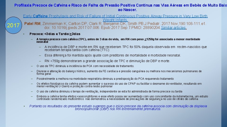 Profilaxia Precoce de Cafeína e Risco de Falha da Pressão Positiva Contínua nas Vias