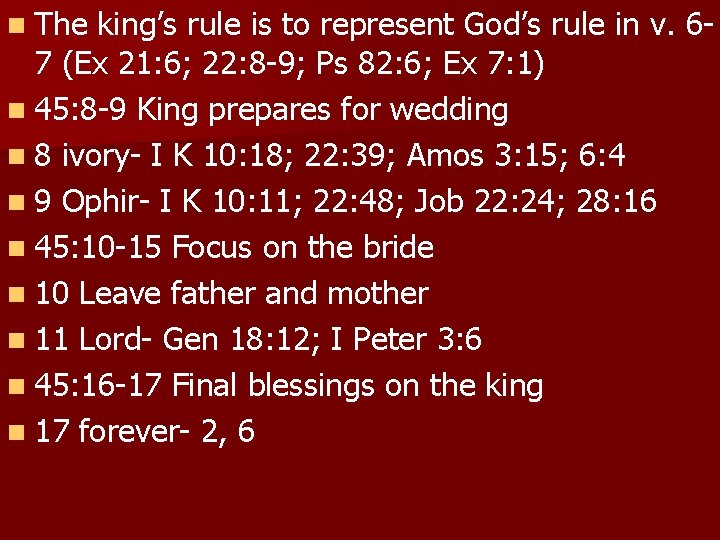 n The king’s rule is to represent God’s rule in v. 67 (Ex 21: