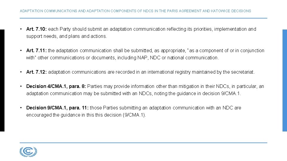 ADAPTATION COMMUNICATIONS AND ADAPTATION COMPONENTS OF NDCS IN THE PARIS AGREEMENT AND KATOWICE DECISIONS