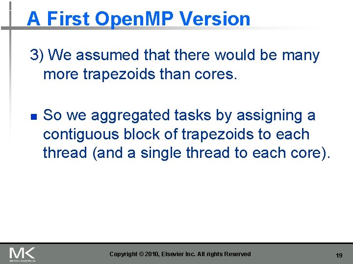 A First Open. MP Version 3) We assumed that there would be many more