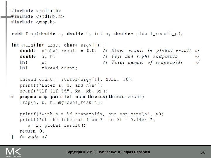 Copyright © 2010, Elsevier Inc. All rights Reserved 23 