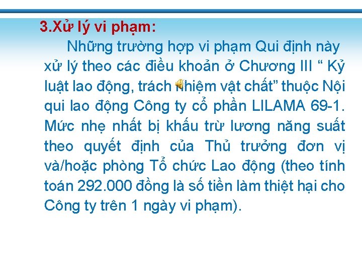 3. Xử lý vi phạm: Những trường hợp vi phạm Qui định này xử