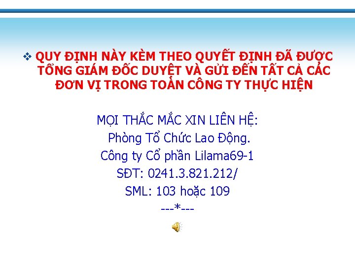 v QUY ĐỊNH NÀY KÈM THEO QUYẾT ĐỊNH ĐÃ ĐƯỢC TỔNG GIÁM ĐỐC DUYỆT