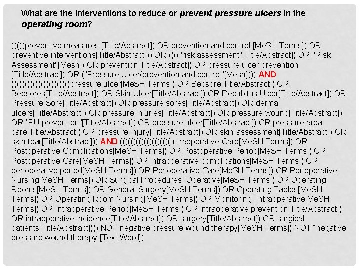 What are the interventions to reduce or prevent pressure ulcers in the operating room?