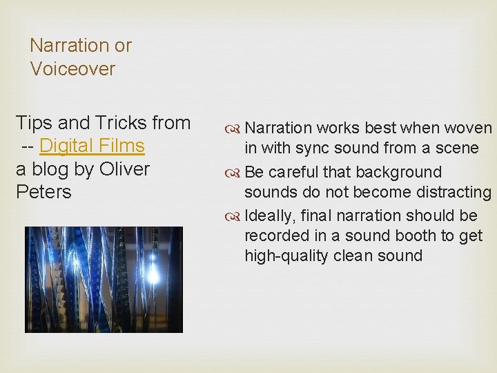 Narration or Voiceover Tips and Tricks from -- Digital Films a blog by Oliver