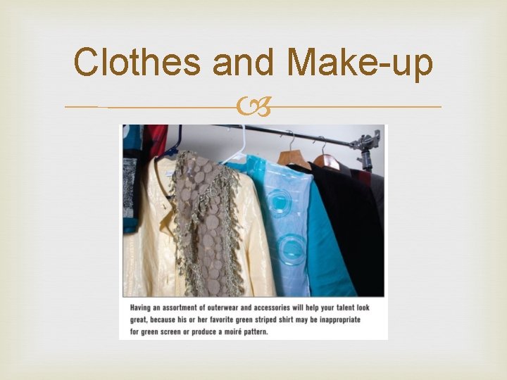 Clothes and Make-up 