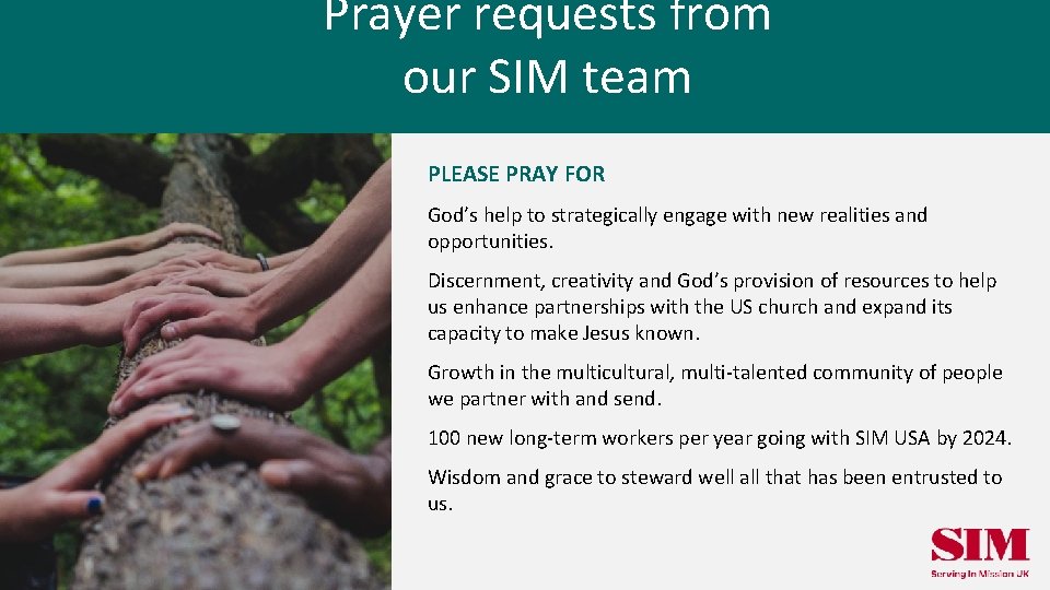 Prayer requests from our SIM team PLEASE PRAY FOR God’s help to strategically engage