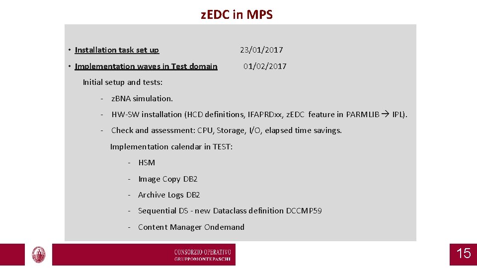 z. EDC in MPS • Installation task set up • Implementation waves in Test