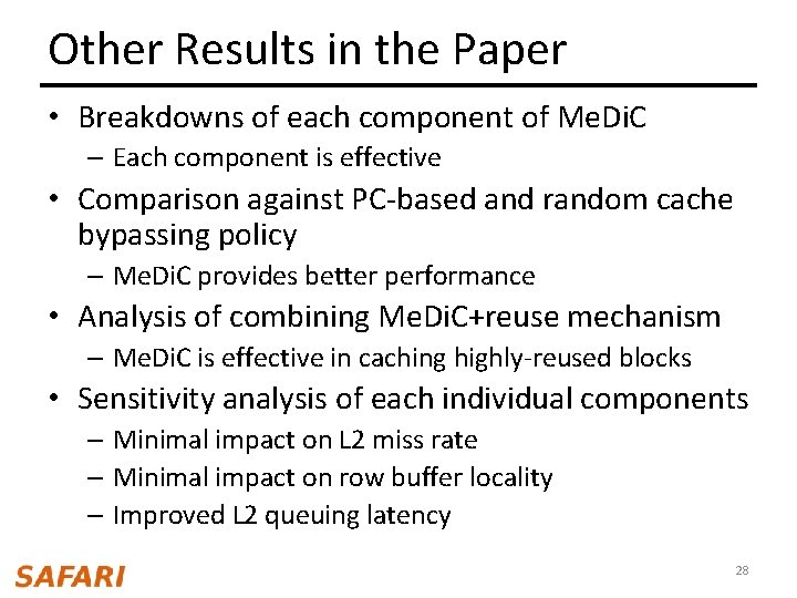 Other Results in the Paper • Breakdowns of each component of Me. Di. C