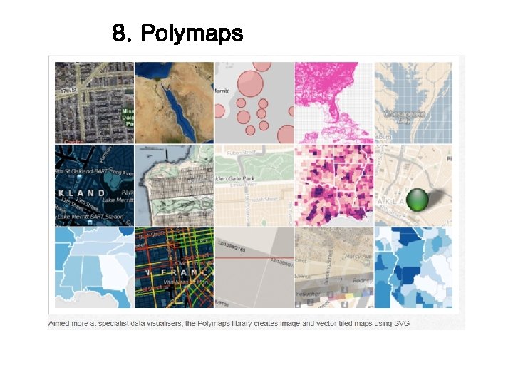 8. Polymaps 