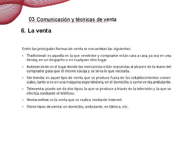 03 Comunicación y técnicas de venta 6. La venta 