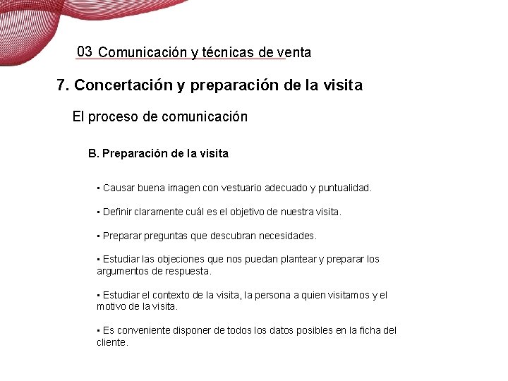 03 Comunicación y técnicas de venta 7. Concertación y preparación de la visita El